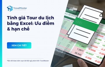 Thiết kế chương trình tour bằng Excel: Ưu điểm và hạn chế