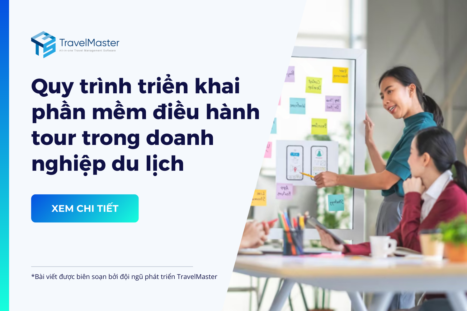 Quy tr&igrave;nh triển khai phần mềm điều h&agrave;nh tour trong doanh nghiệp du lịch