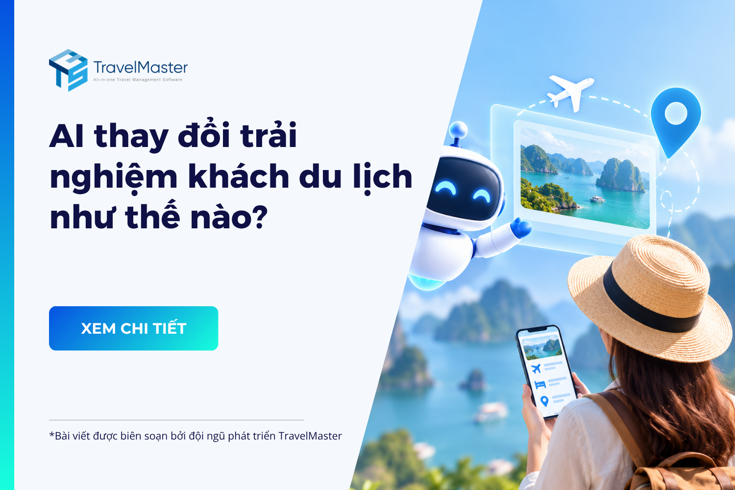 AI-thay-doi-trai-nghiem-khach-du-lich-nhu-the-nao_travelmaster.vn