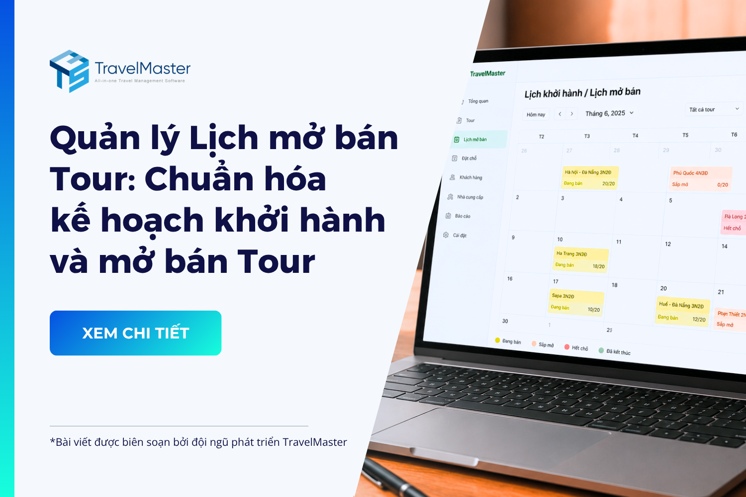Quan-ly-lich-mo-ban-Tour---Chuan-hoa-ke-hoach-khoi-hanh-va-mo-ban-tour_travelmaster.vn